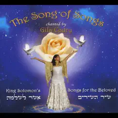 The Song of Songs: King Solomon's Songs for the Beloved by Gila Cadry album reviews, ratings, credits