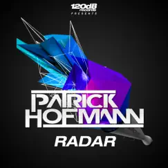 Radar - Single by Patrick Hofmann album reviews, ratings, credits