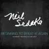 Beginning to Breathe Again (Johnny Rocks Club Mix) - Single album lyrics, reviews, download