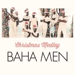The Little Drummer Boy / Silver Bells Christmas Medley - Single by Baha Men album reviews, ratings, credits