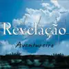 Aventureiro - Single album lyrics, reviews, download