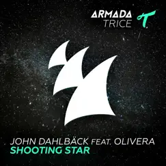 Shooting Star (feat. Olivera) - Single by John Dahlbäck album reviews, ratings, credits