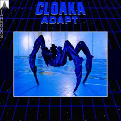 Adapt - EP by Cloaka album reviews, ratings, credits