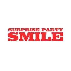 Smile - Single by Surprise Party album reviews, ratings, credits