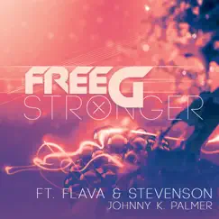Stronger (feat. Flava & Stevenson & Johnny K. Palmer) [Radio Edit] Song Lyrics