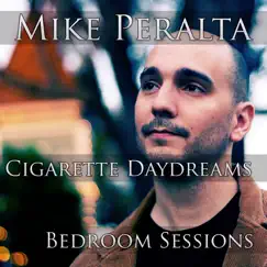 Cigarette Daydreams [Bedroom Sessions] Song Lyrics