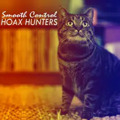 Smooth Control - Single by Hoax Hunters album reviews, ratings, credits