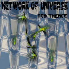 Network of Universe by Ten Thence album reviews, ratings, credits