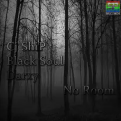 No Room - EP by Cj ShiP album reviews, ratings, credits