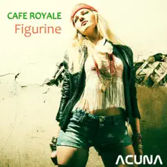 Figurine - Single by Cafe Royale album reviews, ratings, credits