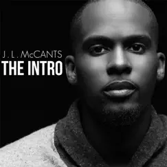 The Intro - Single by J.L. McCants album reviews, ratings, credits