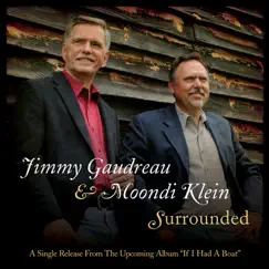 Surrounded - Single by Jimmy Gaudreau & Moondi Klein album reviews, ratings, credits