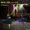 Soul Girl, Pt. 1 & 2 - Single album lyrics, reviews, download