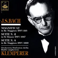 J.S. Bach: Magnificat, Suites Nos. 2 & 4 by Otto Klemperer, Hungarian Radio Symphony Orchestra & Budapest Chorus album reviews, ratings, credits