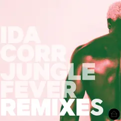 Jungle Fever Remixes by Ida Corr album reviews, ratings, credits