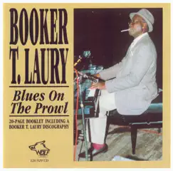 Blues On the Prowl (Live) by Booker T. Laury album reviews, ratings, credits