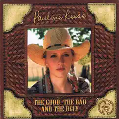 The Good, The Bad and the Ugly by Pauline Reese album reviews, ratings, credits