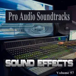 Television and Film Soundtrack Effects, Vol. 57 by Pro Audio Soundtracks album reviews, ratings, credits