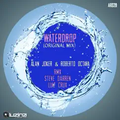 Waterdrop (feat. Roberto Octava) [Steve Darren Remix] Song Lyrics