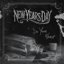 Do Your Worst - Single by New Years Day album reviews, ratings, credits