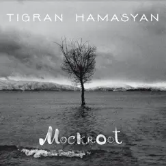 Mockroot by Tigran Hamasyan album reviews, ratings, credits