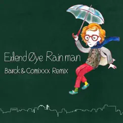Rainman (Barck & Comixxx Remix) - Single by Erlend Øye album reviews, ratings, credits