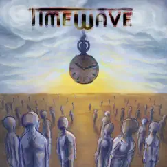 Timewave by Timewave album reviews, ratings, credits