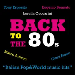 Back to the 80s (Italian Pop & World Music Hits) by Various Artists album reviews, ratings, credits