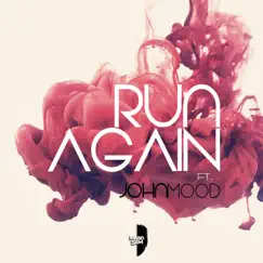 Run Again (feat. John Mood) - Single by Mario Sem album reviews, ratings, credits