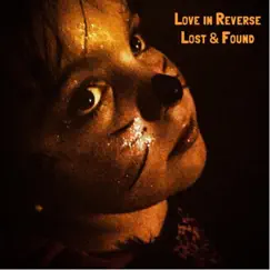 Lost & Found by Love In Reverse album reviews, ratings, credits