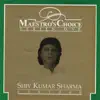 Maestro's Choice: Series One - Shivkumar Sharma album lyrics, reviews, download