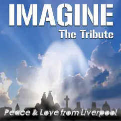 Peace and Love From Liverpool by IMAGINE The Tribute album reviews, ratings, credits