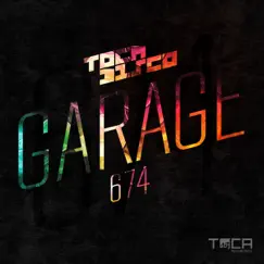Garage 674 - Single by Tocadisco album reviews, ratings, credits