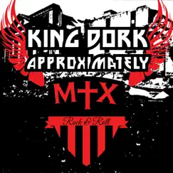 King Dork Approximately - Single by The Mr. T Experience album reviews, ratings, credits