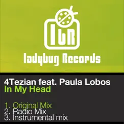 In My Head (feat. Paula Lobos) - Single by 4Tezian album reviews, ratings, credits