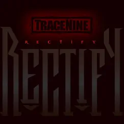 Rectify by Tracenine album reviews, ratings, credits