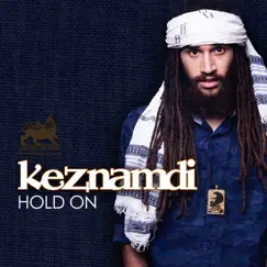 Hold On - Single by Keznamdi album reviews, ratings, credits