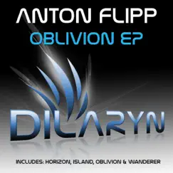 Oblivion - EP by Anton Flipp album reviews, ratings, credits