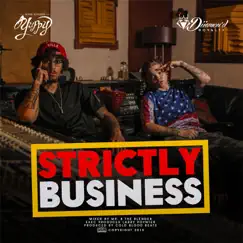 Strictly Business (feat. Diiamon'd Royalty) Song Lyrics