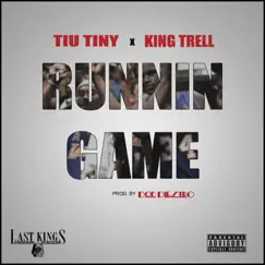 Runnin' Game (feat. King Trell) Song Lyrics