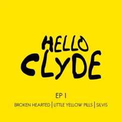 Ep 1 - Single by Hello Clyde album reviews, ratings, credits