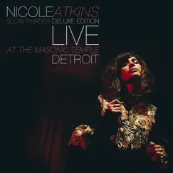 Slow Phaser (Deluxe Edition) by Nicole Atkins album reviews, ratings, credits