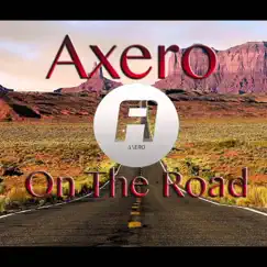 On the Road - Single by Axero album reviews, ratings, credits