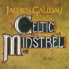 James Galway - The Celtic Ministrel by James Galway & The Chieftains album reviews, ratings, credits