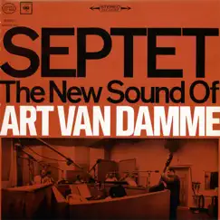 Septet! by Art van Damme album reviews, ratings, credits