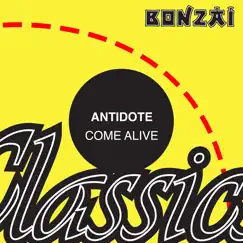 Come Alive - Single by Antidote album reviews, ratings, credits