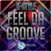 Feel da Groove - Single album lyrics, reviews, download