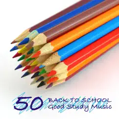 50 Back to School - 50 Good Study Music & Concentration Songs for Preparing for College and School by Study Music Specialists album reviews, ratings, credits