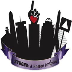 Strong: A Boston Anthem (feat. Charlie Farren) Song Lyrics