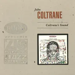Coltrane's Sound (Expanded Edition) by John Coltrane album reviews, ratings, credits